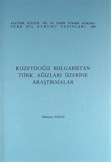 Kuzeydoğu Bulgaristan Türk Ağızları Üzerine Araştırmalar