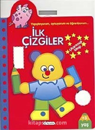 İlk Çizgiler / Yapıştırıyorum, Oynuyorum ve Öğreniyorum