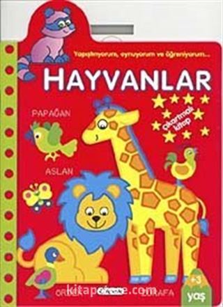 Hayvanlar / Yapıştırıyorum, Oynuyorum ve Öğreniyorum