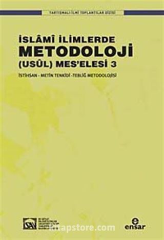 İslami İlimlerde Metodoloji (Usül) Meselesi 3