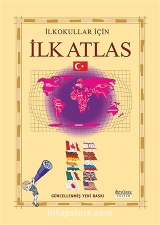 İlköğretim İlk Atlas (Güncellenmiş Yeni Baskı)