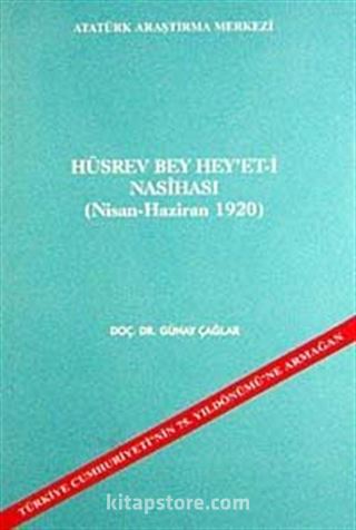 Hüsrev Bey Hey'et-i Nasihası (Nisan-Haziran 1920)