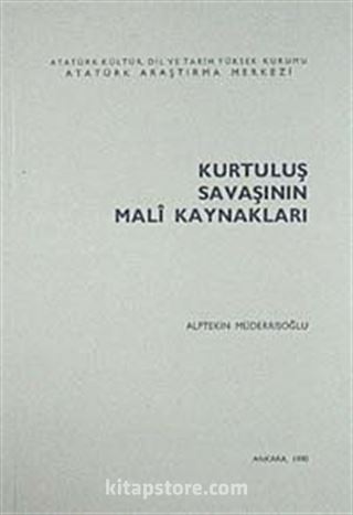 Kurtuluş Savaşının Mali Kaynakları