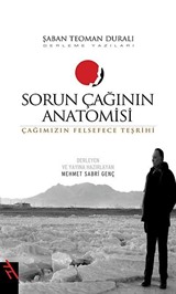 Sorun Çağının Anatomisi