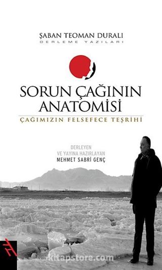 Sorun Çağının Anatomisi