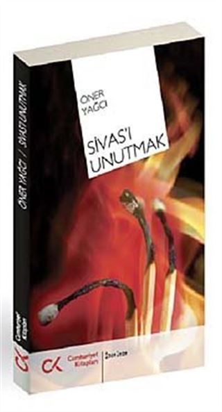 Sivas'ı Unutmak