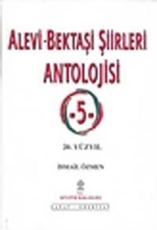 Alevi - Bektaşi Şiirleri Antolojisi (5 Cilt Takım)