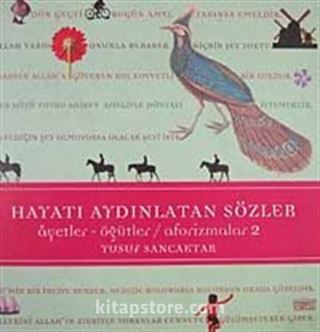 Hayatı Aydınlatan Sözler Aforizmalar-2