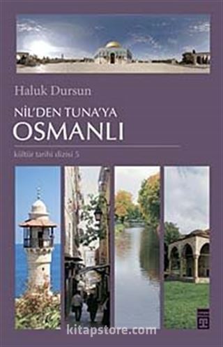 Nil'den Tuna'ya Osmanlı