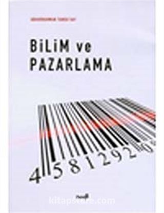 Bilim ve Pazarlama