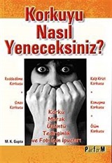 Korkuyu Nasıl Yeneceksiniz?