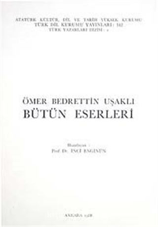 Ömer Bedrettin Uşaklı-Hayatı ve Eserleri