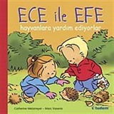 Ece ile Efe Hayvanlara Yardım Ediyorlar