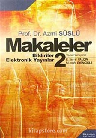 Makaleler-2 / Prof. Dr. Azmi Süslü