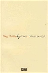 Spinoza. Dünya Sevgisi