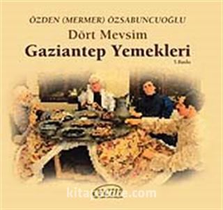 Dört Mevsim Gaziantep Yemekleri