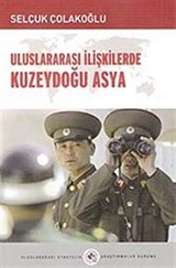 Uluslararası İlişkilerde Kuzeydoğu Asya