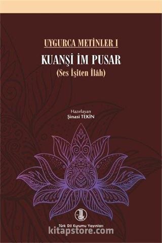 Kuanşi im Pusar (Uygurca Metinler 1)