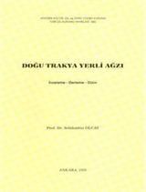 Doğu Trakya Yerli Ağzı (İnceleme-Derleme-Dizin)