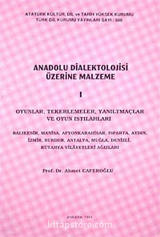 Anadolu Dialektolojisi Üzerine Malzeme I