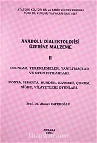 Anadolu Dialektolojisi Üzerine Malzeme II