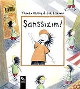 Şanssızım!