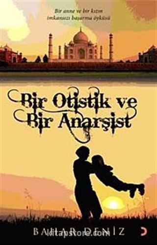 Bir Otistik ve Bir Anarşist