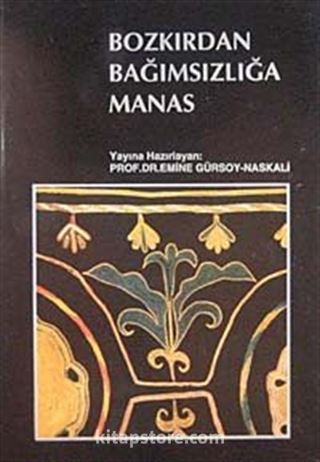 Bozkırdan Bağımsızlığa Manas