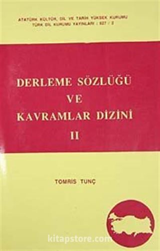 Derleme Sözlüğü ve Kavramlar Dizini II