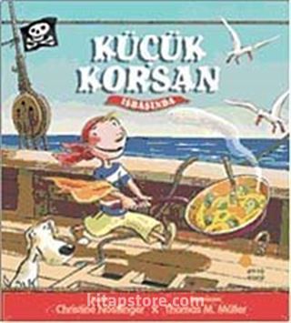 Küçük Korsan İşbaşında