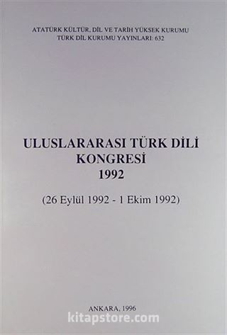 Uluslararası Türk Dili Kongresi 1992 (26 Eylül-1 Ekim 1992)