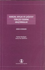 Harezm, Kıpçak ve Çağatay Türkçesi Üzerine Araştırmalar