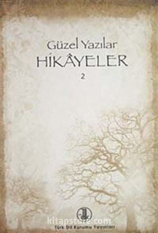 Güzel Yazılar - Hikayeler II