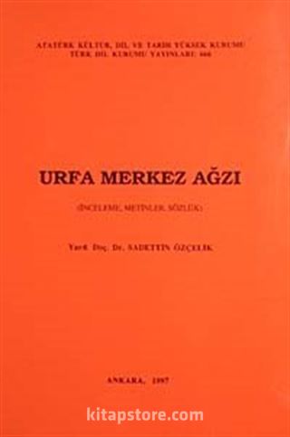 Urfa Merkez Ağzı