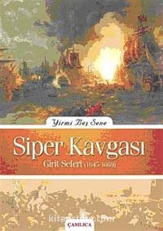 Yirmi Beş Sene Siper Kavgası