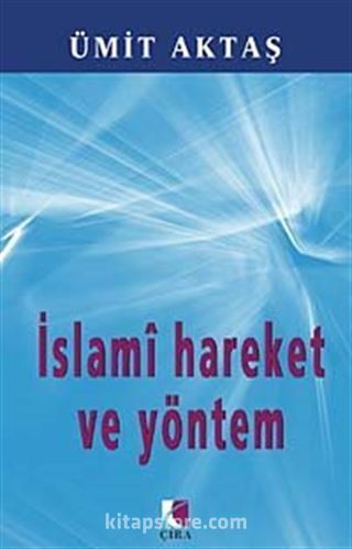 İslami Hareket ve Yöntem