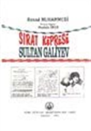 Sırat Köprüsü - Sultan Galiyev