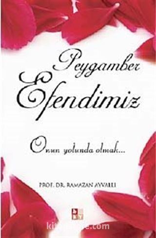 Peygamber Efendimiz