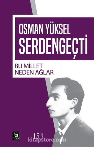 Bu Millet Neden Ağlar?