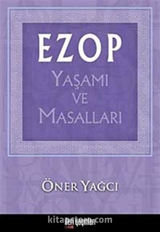 Ezop Yaşamı ve Masalları