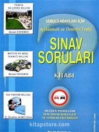 Sürücü Adayları için Açıklamalı ve Deneme Testli Sınav Soruları Kitabı