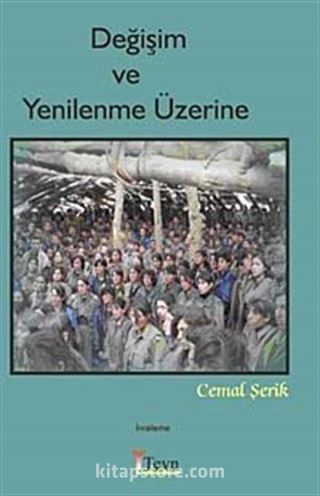 Değişim ve Yenileme Üzerine