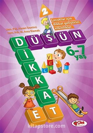 Düşün ve Dikkat Et 6-7 Yaş : 2.Kitap