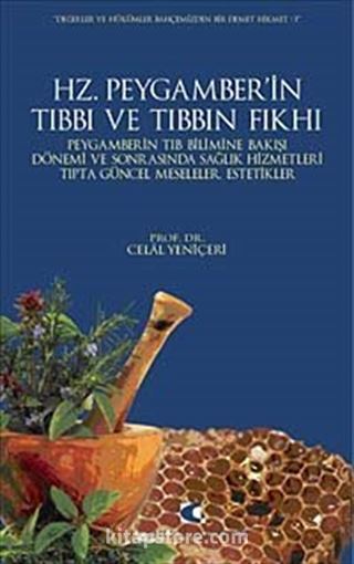 Hz. Peygamber'in Tıbbı ve Tıbbın Fıkhı