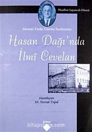 Hasan Dağı'nda İlmi Cevelan