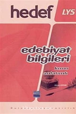 LYS Edebiyat Bilgileri Konu Anlatımlı (Ahmet Uygur)