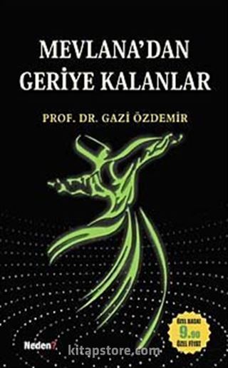 Mevlana'dan Geriye Kalanlar (Cep Boy)