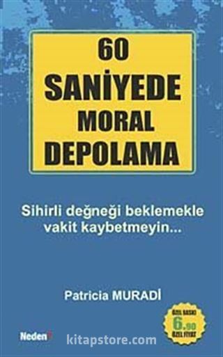 60 Saniyede Moral Depolama (Cep Boy)