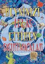 Beyninizi İflas Ettiren Şaşırtmacalar