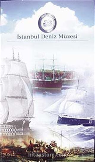 İstanbul Deniz Müzesi (Küçük Katalog)